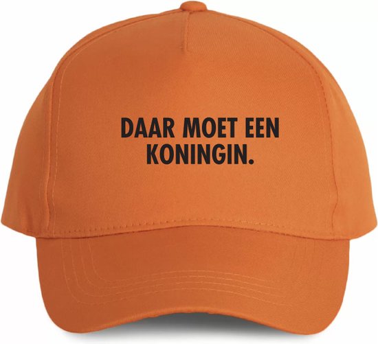 Oranje cap - Daar moet een koningin - soBAD. | Oranje | Zon | Koningsdag | Koning | Koningsdag | EK | Voetbal | Nederland