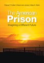 The American Prison: Imagining a Different Future