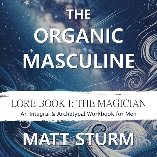 The Organic Masculine - cover