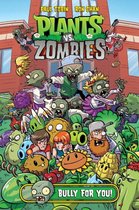 Plants vs Zombies Bully For You