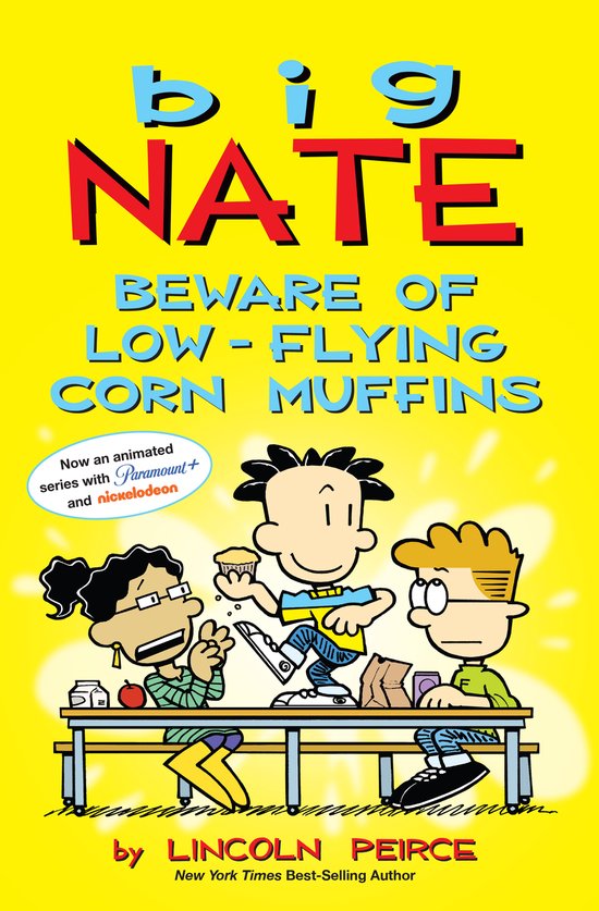 Big Nate- Big Nate: Beware of Low-Flying Corn Muffins - cover