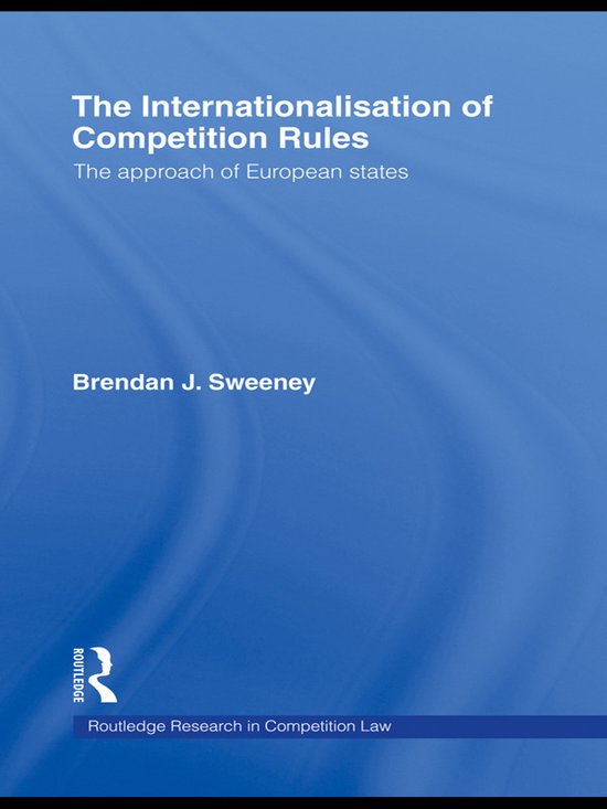 The Internationalisation Of Competition Rules - cover