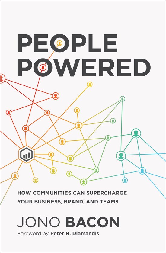 People Powered How Communities Can Supercharge Your Business ... - cover
