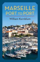 ISBN Marseille : Port to Port, Voyage, Anglais, Couverture rigide, 200 pages