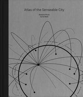 ISBN Atlas of the Senseable City, Anglais, Couverture rigide, 240 pages