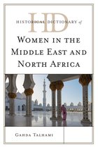 Historical Dictionary Of Women In The Middle East And North