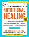 Prescription for Nutritional Healing, Sixth Edition