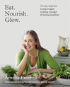Eat Nourish Glow 10 Steps