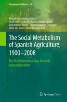 The Social Metabolism of Spanish Agriculture 1900 2008