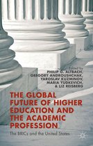 Global Future Of Higher Education And The Academic Professio