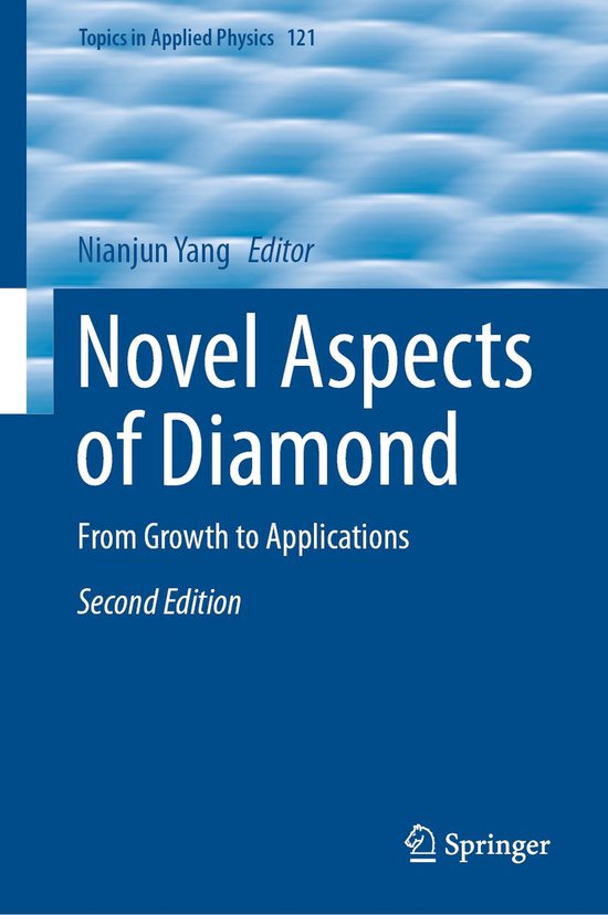 Topics in Applied Physics 121 - Novel Aspects of Diamond - cover