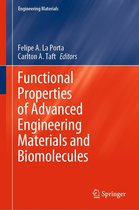 Engineering Materials - Functional Properties of Advanced Engineering Materials and Biomolecules