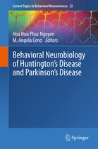 Behavioral Neurobiology of Huntington s Disease and Parkinson s Disease