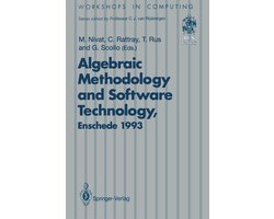 Workshops in Computing- Algebraic Methodology and Software Technology (AMAST’93)