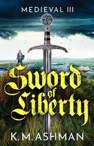 The Medieval Sagas3- Medieval III – Sword of Liberty