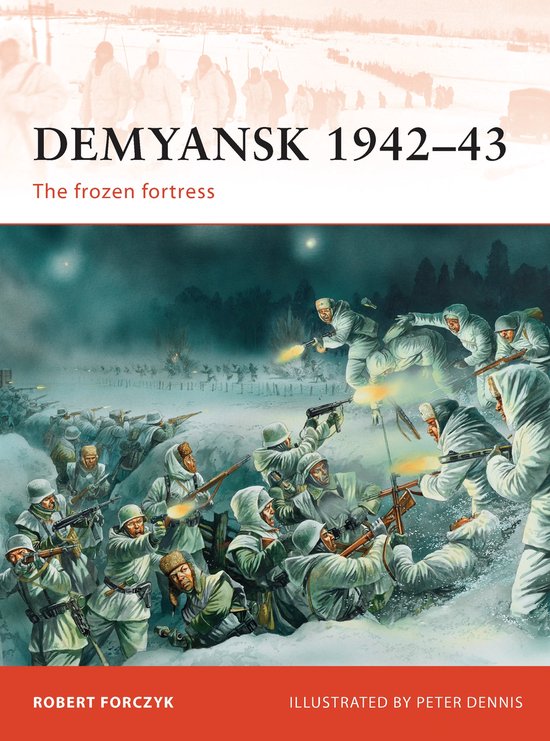 Demyansk, 1942-43