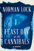 The American Novels- Feast Day of the Cannibals