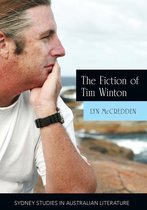 Sydney Studies in Australian Literature-The Fiction of Tim Winton