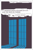 Transatlantic Fictions Of 9/11 & The War