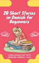 lingoXpress Danish Series - 20 Short Stories in Danish for Beginners
