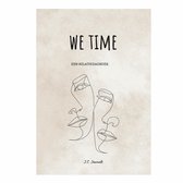 We Time - Een Relatiedagboek - Invuldagboek - Oneindige Liefde - Het Geheim - Relatietherapie boeken - Relatie Boek - Relatiespel - Hou me vast - Verlangen naar Verbinding - De Vijf Talen van de Liefde - Dankbaarheid - Relatie Boek voor Koppels -