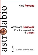 Arrestate Garibaldi