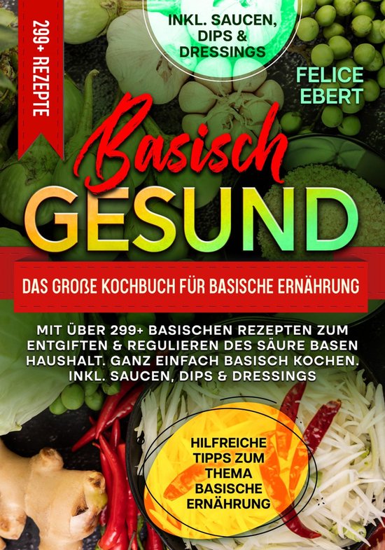 Basisch gesund – Das große Kochbuch für basische Ernähr ... - cover