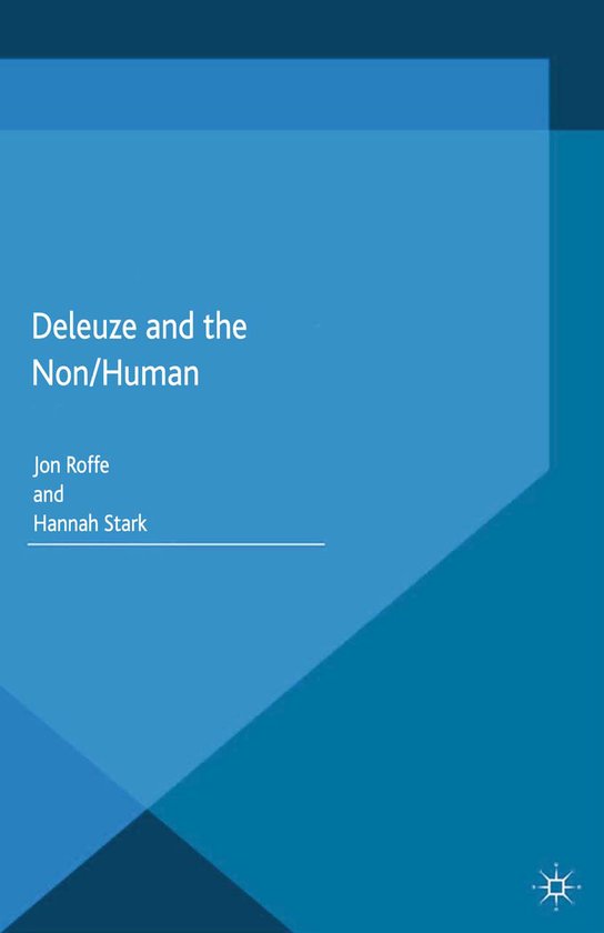 Deleuze and the Non/Human