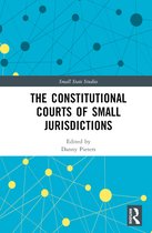 Small State Studies-The Constitutional Courts of Small Jurisdictions