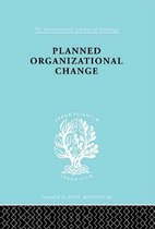 International Library of Sociology - Planned Organizn Chang Ils 158