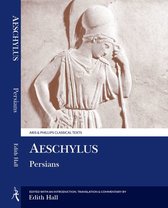 Aeschylus Persians Aris Phillips Classical Texts