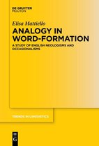 Trends in Linguistics. Studies and Monographs [TiLSM]309- Analogy in Word-formation
