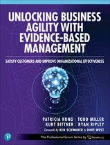 The Professional Scrum Series- Unlocking Business Agility with Evidence-Based Management