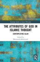 Routledge Studies in Islamic Philosophy-The Attributes of God in Islamic Thought