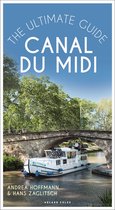 Canal du Midi The Ultimate Guide