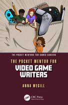 The Pocket Mentors for Games Careers-The Pocket Mentor for Video Game Writers