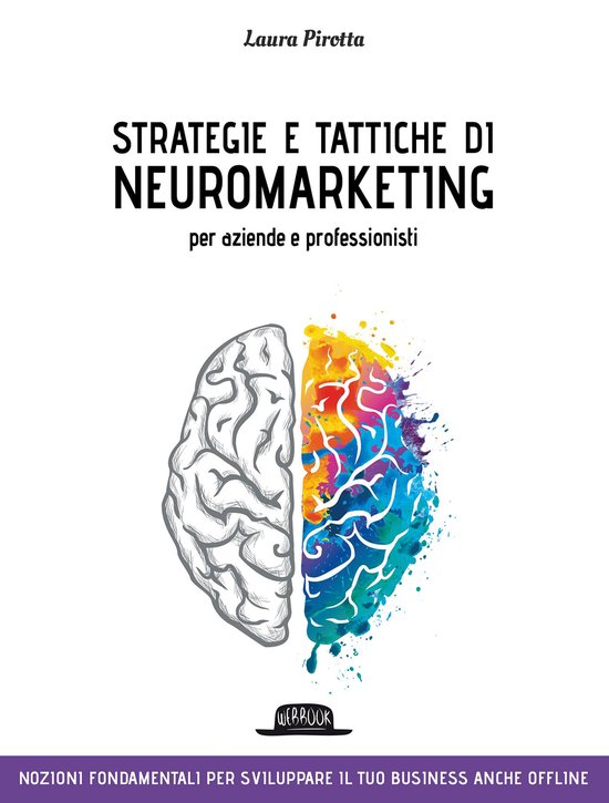 Strategie e tattiche di neuromarketing per aziende e profess ... - cover