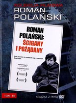 Roman Polanski: Wanted and Desired [DVD]