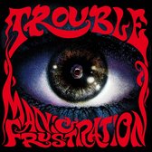 Trouble - Manic Frustration (CD)