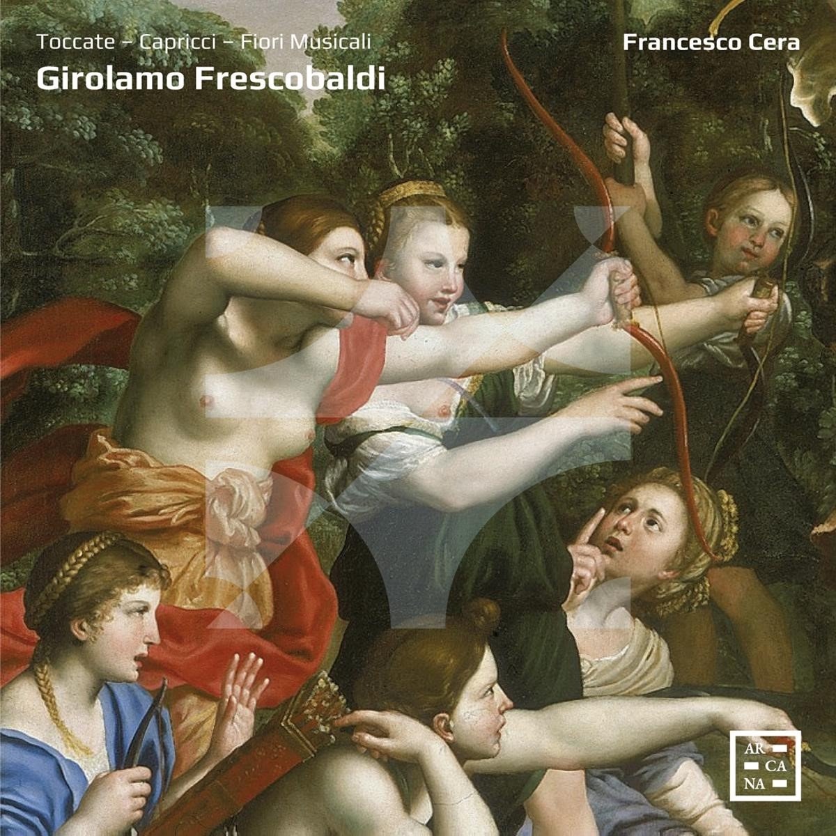 Francesco Cera & Ensemble Arte Musica - Toccate - Capricci - Fiori Musicali (7 CD)