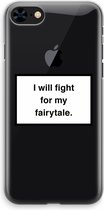 Case Company® - iPhone 8 hoesje - Fight for my fairytale - Soft Case / Cover - Bescherming aan alle Kanten - Zijkanten Transparant - Bescherming Over de Schermrand - Back Cover