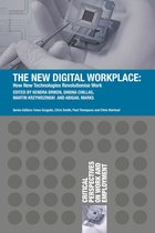 Critical Perspectives on Work and Employment - The New Digital Workplace