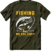 Fishing Has No Age Limit - Vissen T-Shirt | Geel | Grappig Verjaardag Vis Hobby Cadeau Shirt | Dames - Heren - Unisex | Tshirt Hengelsport Kleding Kado - Leger Groen - XXL