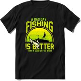A Bad Day Fishing - Vissen T-Shirt | Groen | Grappig Verjaardag Vis Hobby Cadeau Shirt | Dames - Heren - Unisex | Tshirt Hengelsport Kleding Kado - Zwart - S