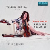 Valeria Zorina & Evgeny Sinaiski - Soundmaps, Extended Realities (CD)