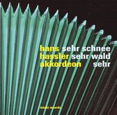 Hans Hassler Accordeon - Sehr Schnee Sehr Wald Sehr (CD)