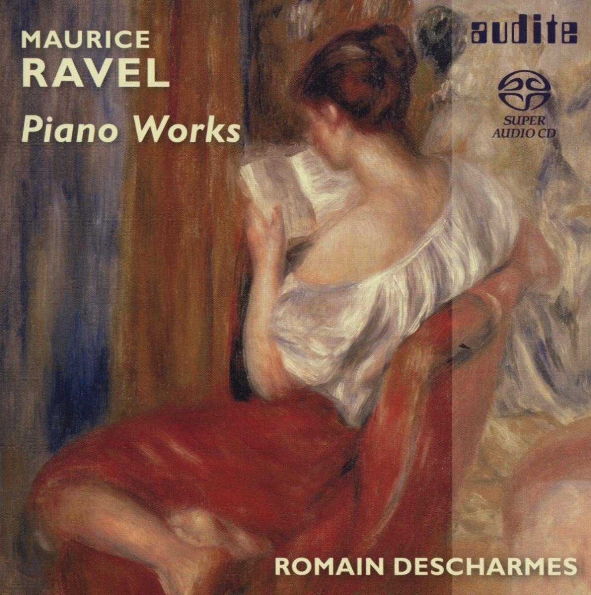 Roman Descharmes - Ravel: Piano Works (Super Audio CD)