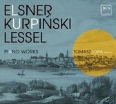 Elsner/Kurpinski/Lessel: Piano Works