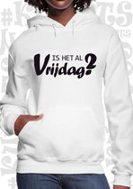 IS HET AL VRIJDAG? dames hoodie - Wit - Maat XXL - lange mouwen - Met capuchon & steekzakken - grappige teksten - leuke truien | sweaters - humor - quotes - kwoots - kado - cadeau