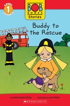 Scholastic Reader 1 - Buddy to the Rescue (Bob Books Stories: Scholastic Reader, Level 1)